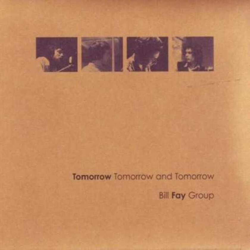 Bill Fay  Tomorrow Tomorrow And Tomorrow  CD