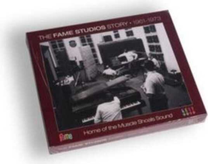 Diverse Artister The Fame Studios Story 19611973 Home Of The Muscle Shoals Sound CD