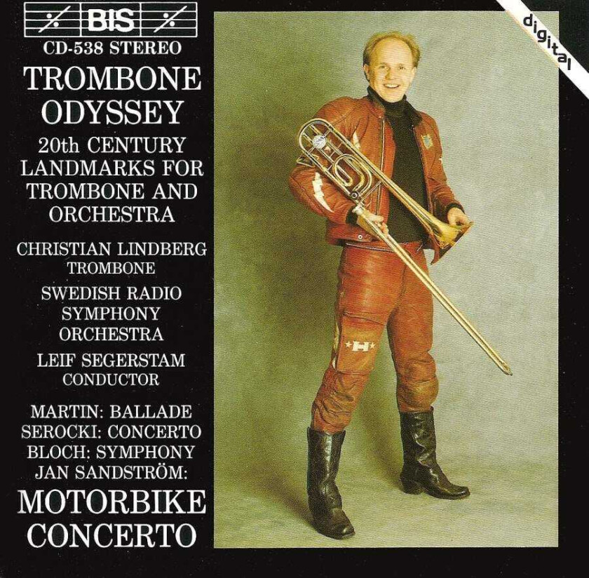 Christian Lindberg, Swedish Radio Symphony Orchestra, Leif Segerstam, Kazimierz Serocki, Jan Sandström Trombone Odyssey CD
