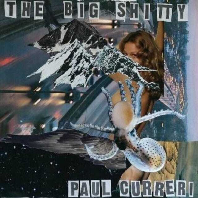 Paul Curreri  The Big Shitty  CD