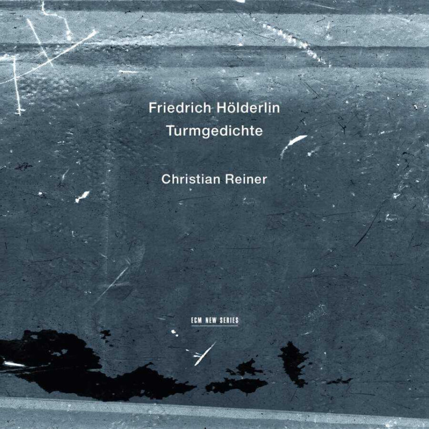 Christian Reiner, Friedrich Hölderlin  Turmgedichte  CD