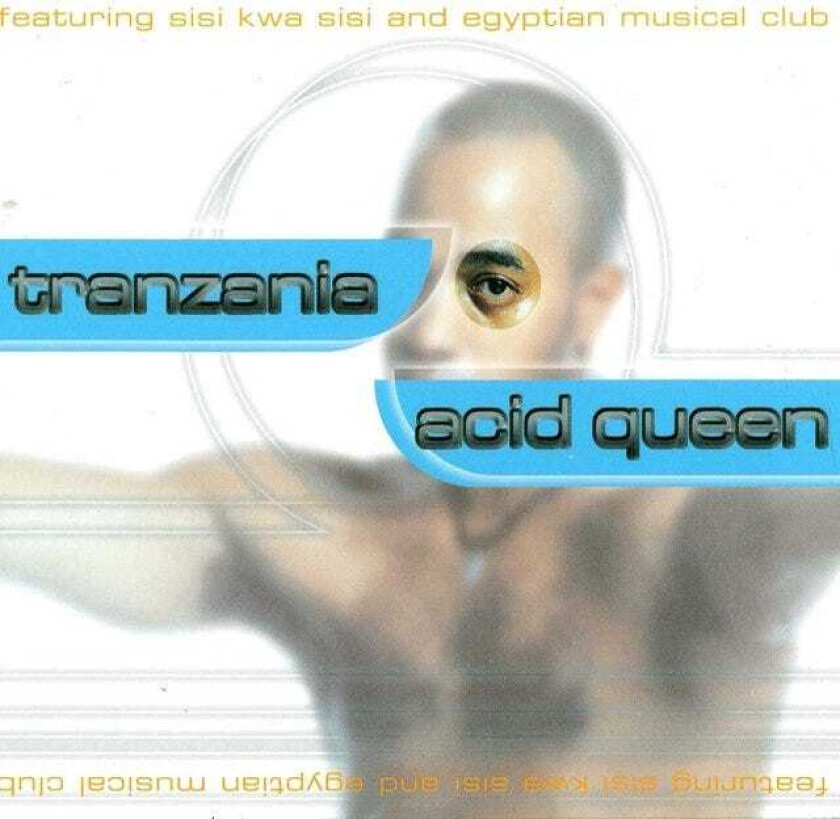 Acid Queen Tranzania CD