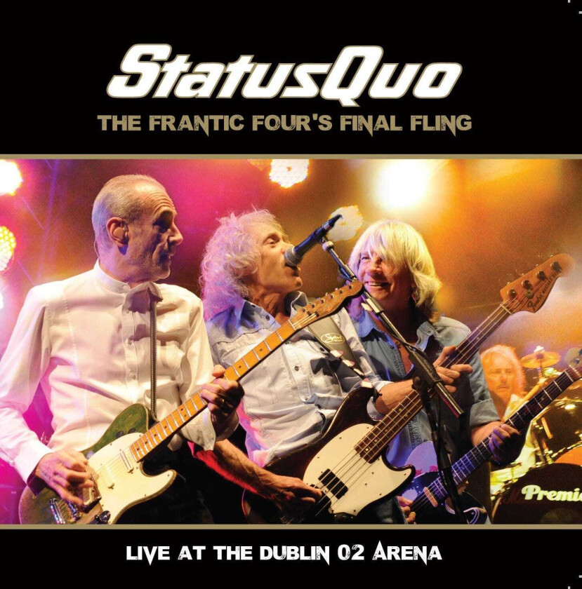 Status Quo  The Frantic Four's Final Fling  Live At The Dublin O2 Arena  CD