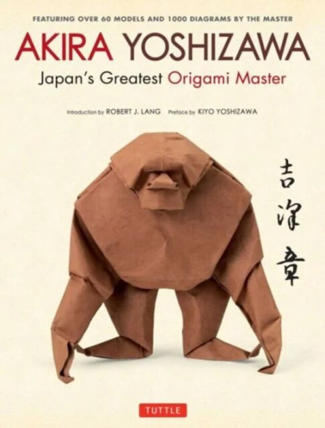 Akira Yoshizawa, Japan's Greatest Origami Master av Akira Yoshizawa