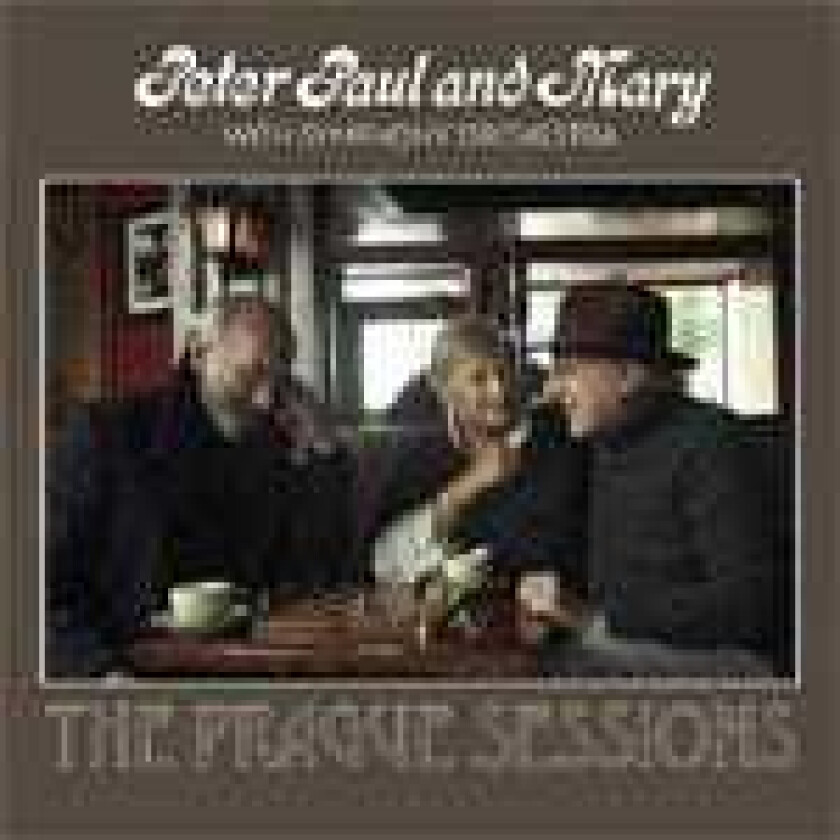 Peter, Paul & Mary The Prague Sessions Peter, Paul & Mary With Symphony Orchestra CD
