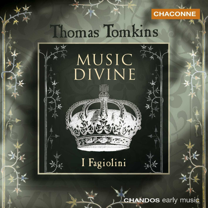Thomas Tomkins, I Fagiolini Choir Tomkins: Book of Songs CD