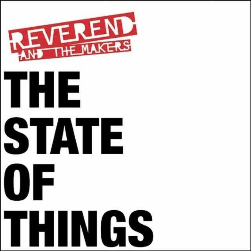 Reverend & The Makers The State Of Things CD