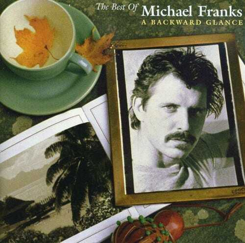 Michael Franks  The Best Of: A Backward Glance  CD