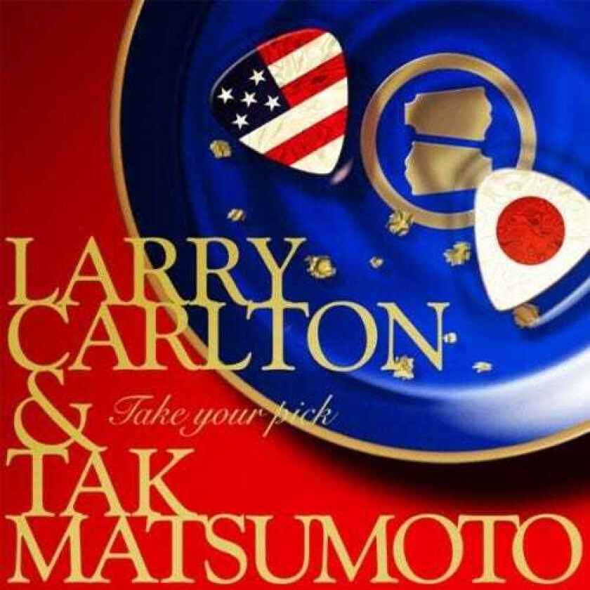 Larry Carlton & Tak Matsumoto, Larry Carlton Take Your Pick CD
