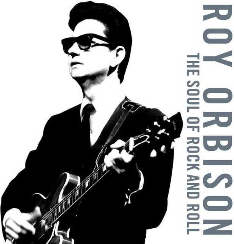 Roy Orbison  The Soul Of Rock And Roll  CD