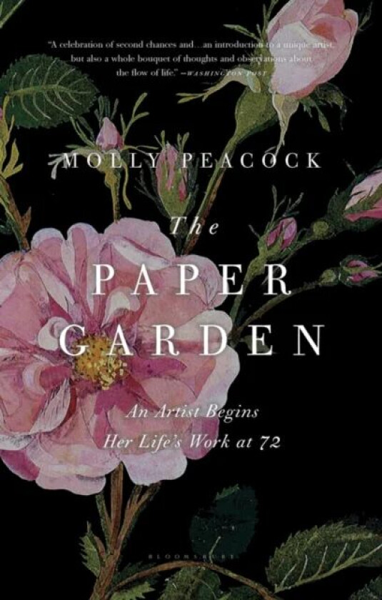 The Paper Garden av Molly Peacock