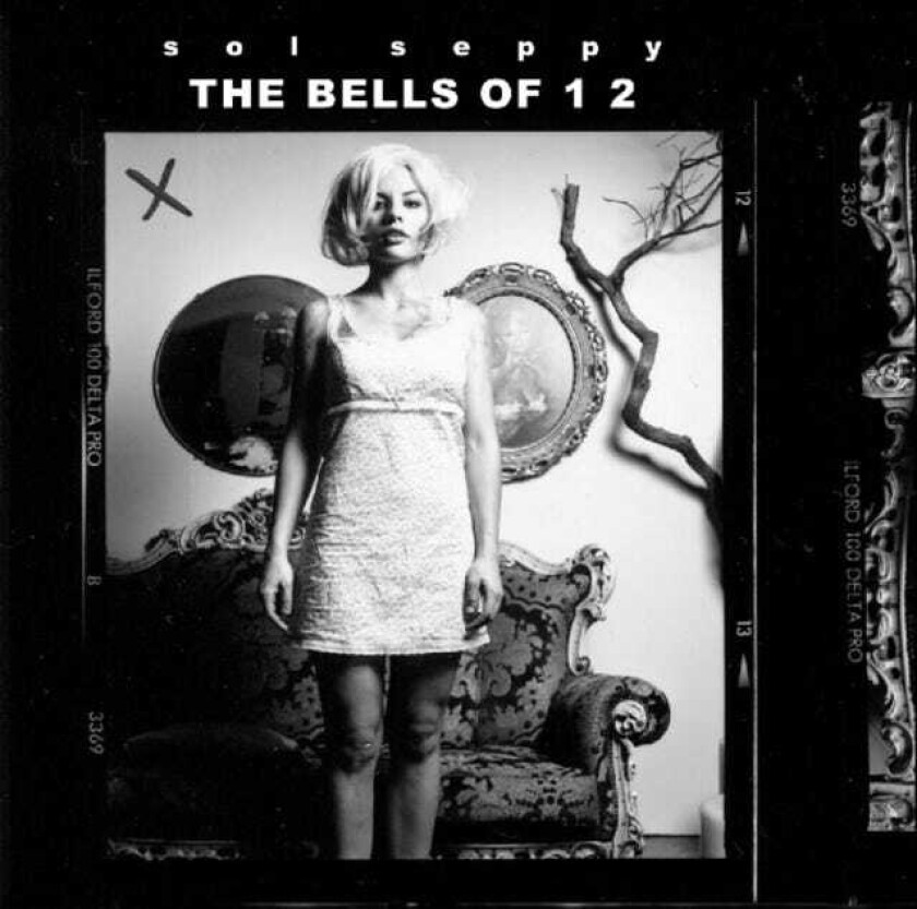 Sol Seppy The Bells Of 1 2 CD