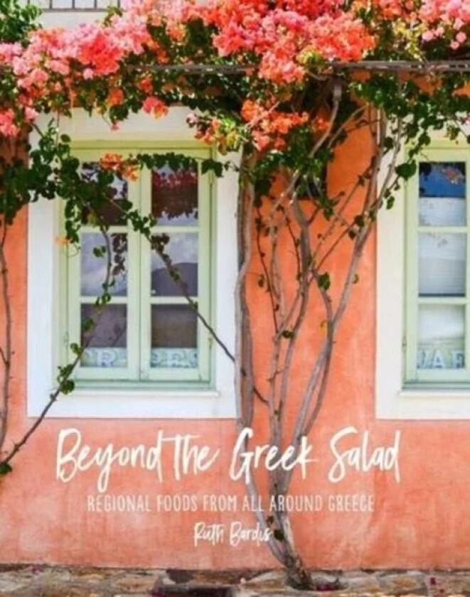 Beyond the Greek Salad av Ruth Bardis