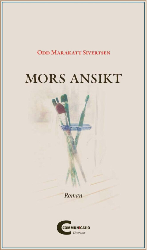 Mors ansikt av Odd Sivertsen