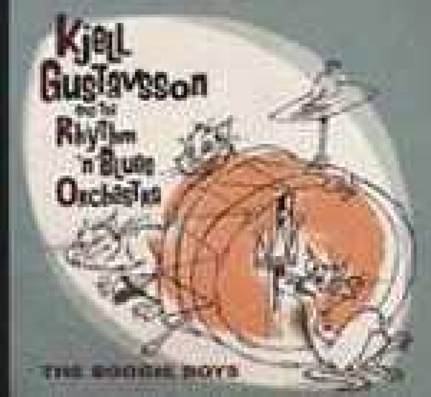Kjell Gustavsson And The Rhythm & Blues Orchestra Boogie Boys CD
