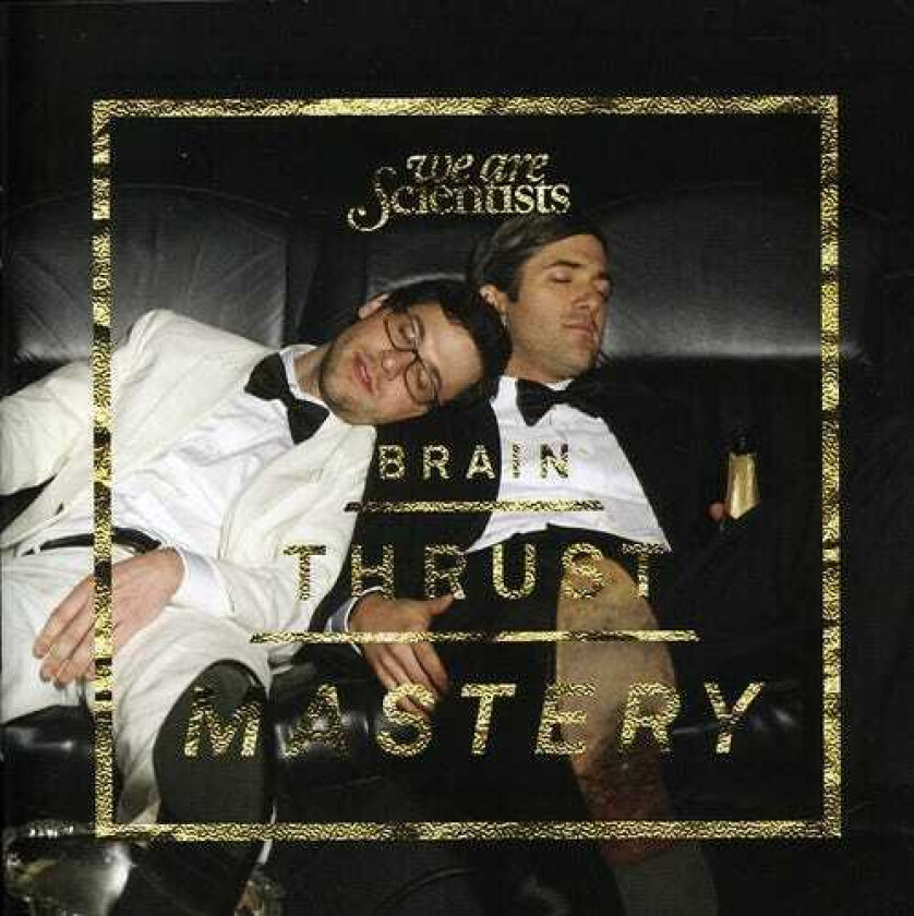 We Are Scientists  Brain Thrust Mastery  CD