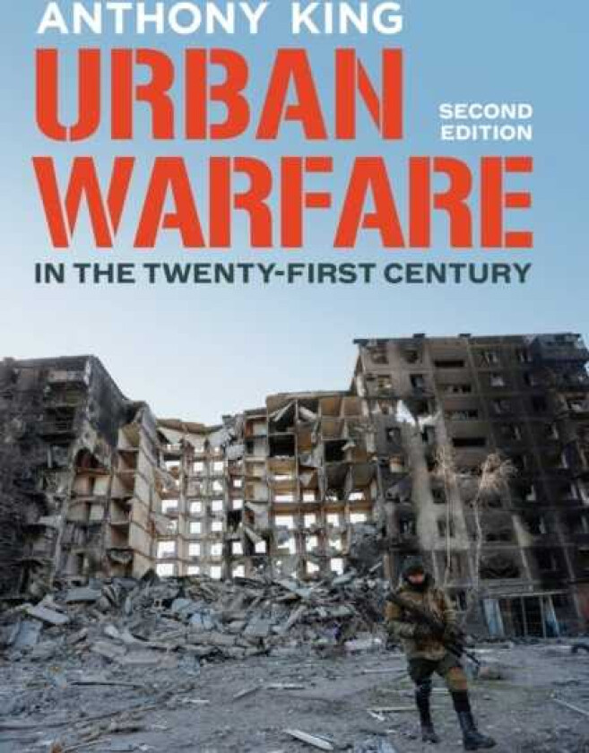 Urban Warfare in the TwentyFirst Century