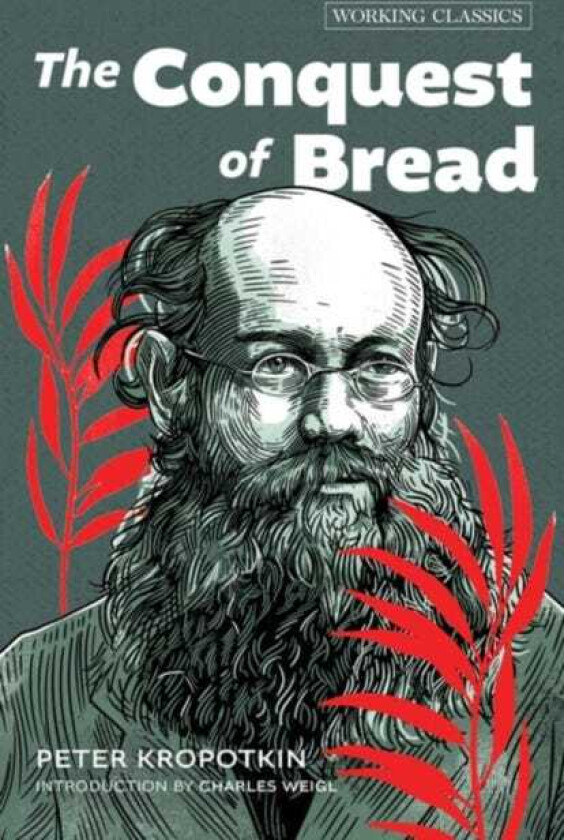 The Conquest of Bread