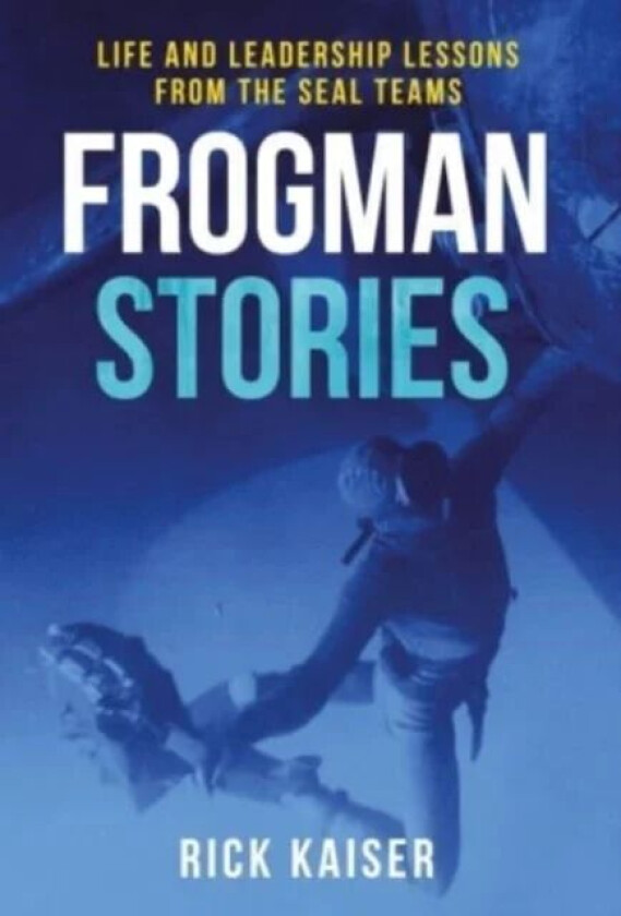 Frogman Stories av Rick Kaiser