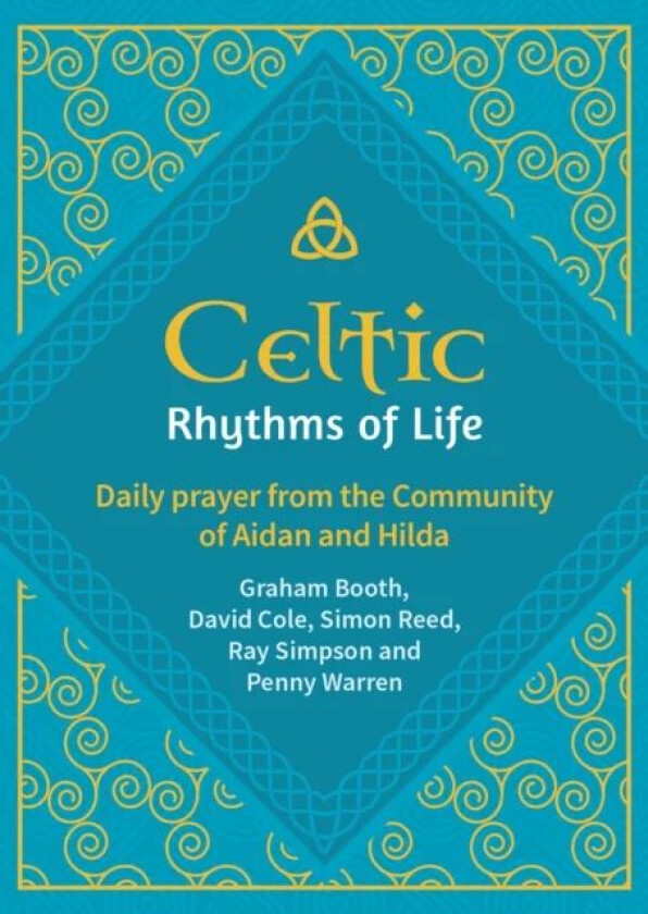 Celtic Rhythms of Life av Graham Booth, David Cole, Ray Simpson, Penny Warren