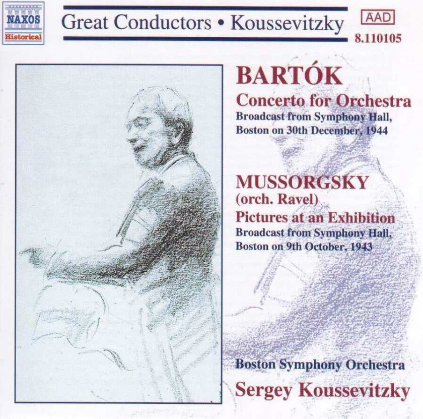 Boston Symphony Orchestra, Serge Koussevitzky Bartók: Concerto for Orchestra; Mussorgsky: Pictures at an Exhibition CD