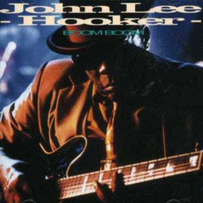 John Lee Hooker Boom Boom CD