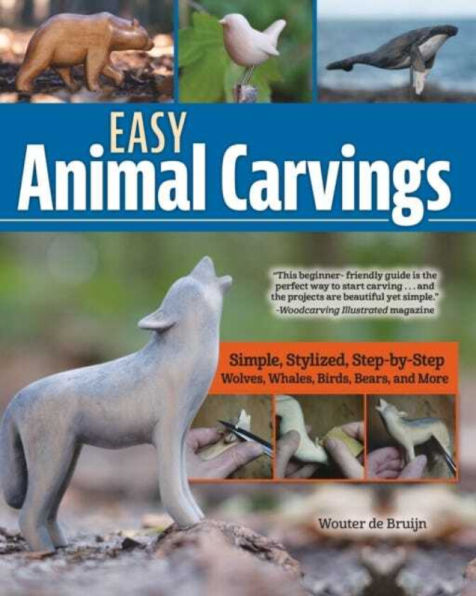 Easy Animal Carvings  Simple, Stylized, StepbyStep Wolves, Whales, Birds, Bears, and More