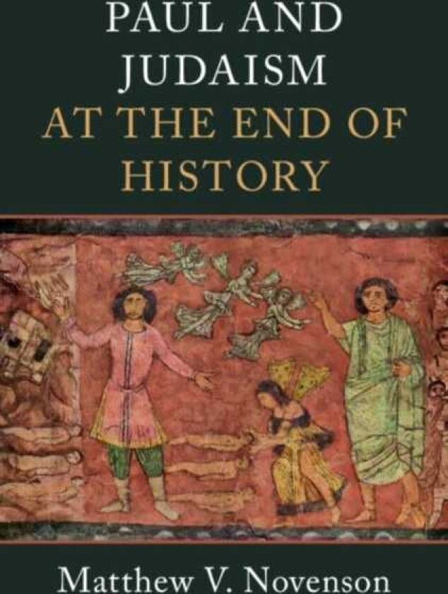 Paul and Judaism at the End of History