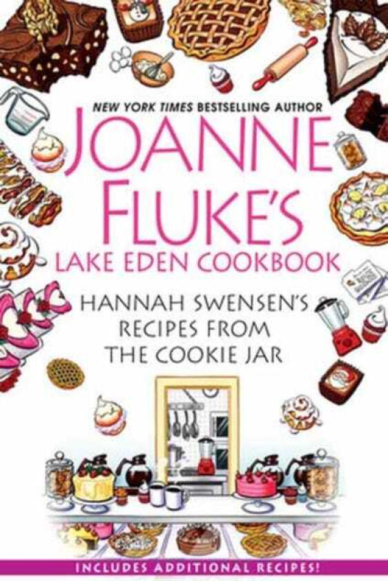 Joanne Fluke's Lake Eden Cookbook Hannah Swensen's Recipes from The Cookie Jar