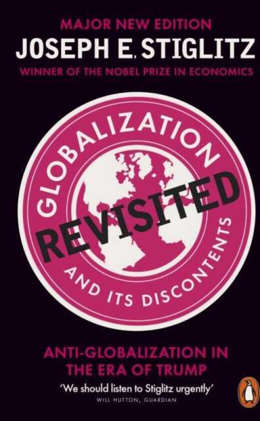 Globalization and Its Discontents Revisited AntiGlobalization in the Era of Trump