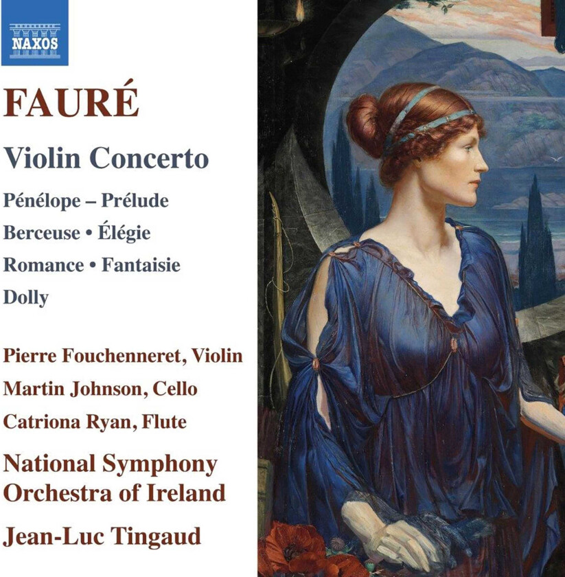 Pierre Fouchenneret, Ireland National Symphony Orchestra, JeanLuc Tingaud  Fauré: Violin Concerto  CD