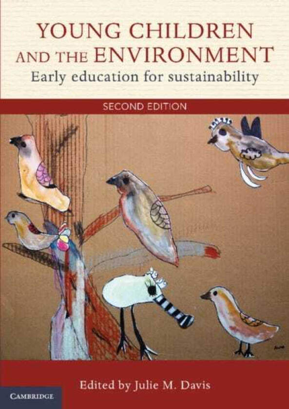 Young Children and the Environment  Early Education for Sustainability