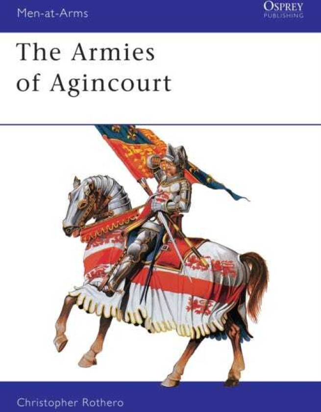 The Armies of Agincourt