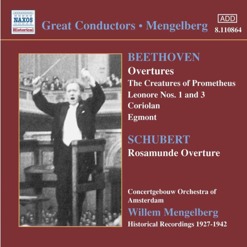 Royal Concertgebouw Orchestra, Amsterdam, Royal Concertgebouw Orchestra Amsterdam, Willem Mengelberg  Beethoven: Overtures; Schubert: Rosamunde Overtures  CD