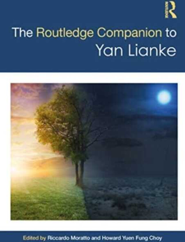 The Routledge Companion to Yan Lianke