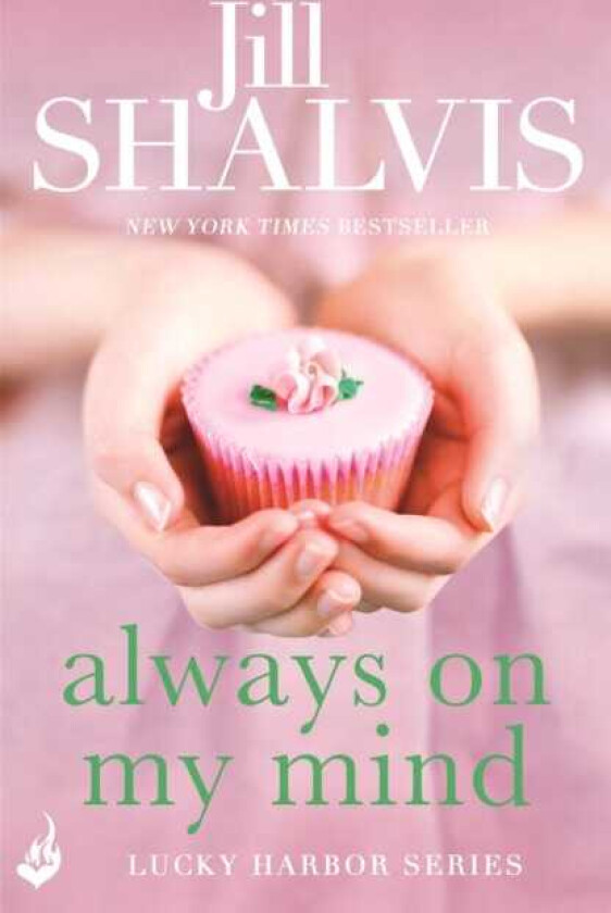 Always On My Mind  Another enchanting book from Jill Shalvis!