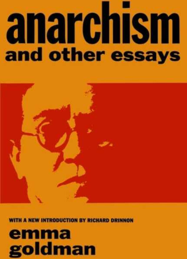 Anarchism and Other Essays