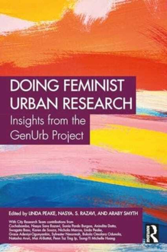 Doing Feminist Urban Research Insights from the GenUrb Project