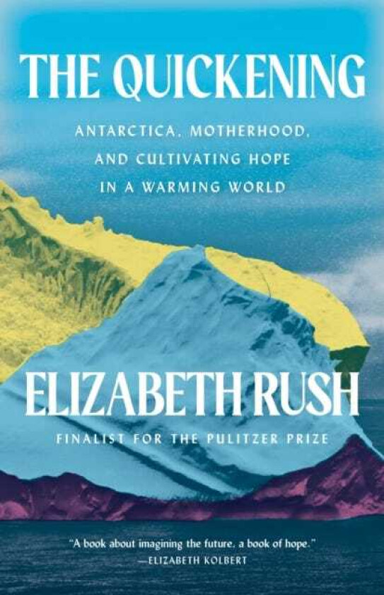 The Quickening  Creation and Community at the Ends of the Earth