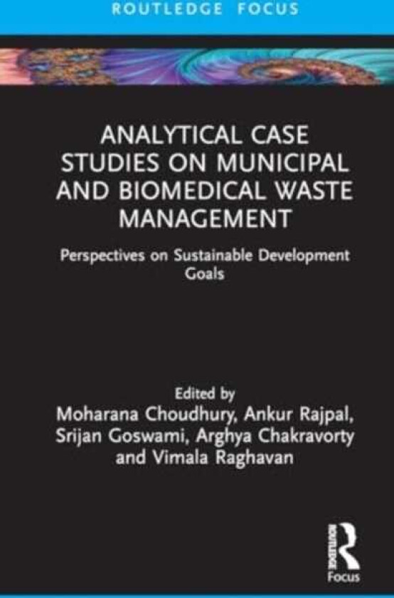 Analytical Case Studies on Municipal and Biomedical Waste Management Perspectives on Sustainable Development Goals