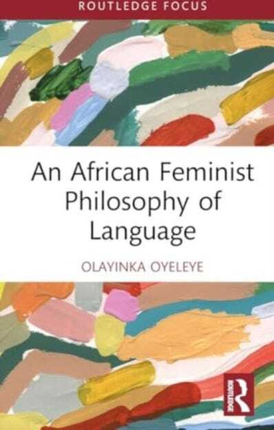 An African Feminist Philosophy of Language