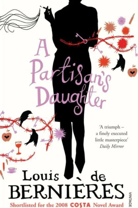 A Partisan's Daughter av Louis de Bernieres