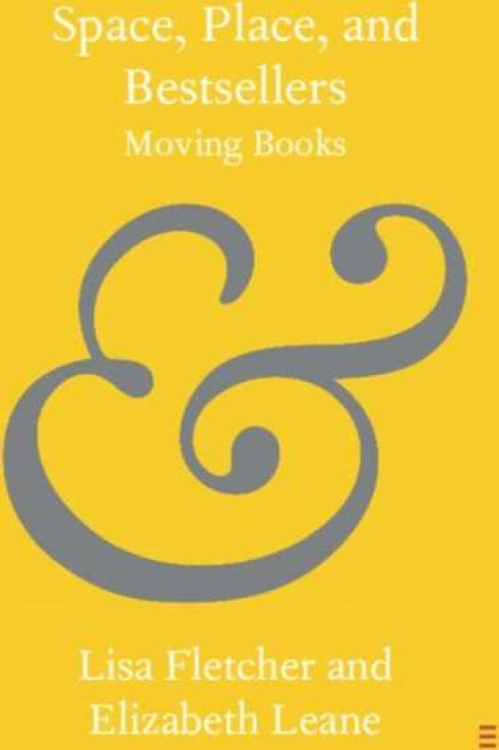 Space, Place, and Bestsellers Moving Books