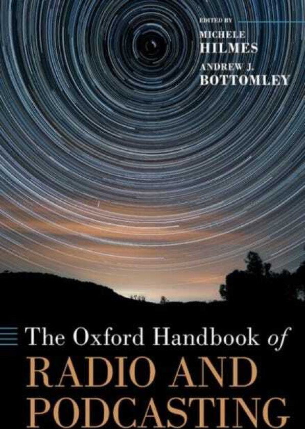 The Oxford Handbook of Radio and Podcasting