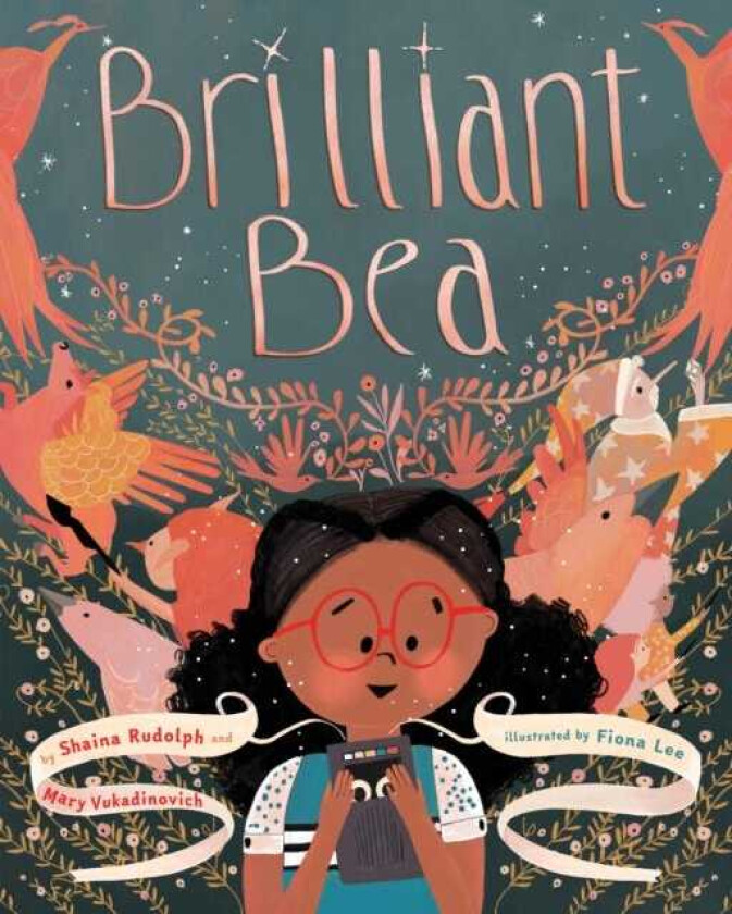 Brilliant Bea  A Story for Kids With Dyslexia and Learning Differences