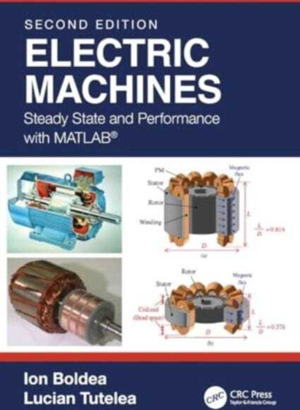 Electric Machines Steady State and Performance with MATLAB®