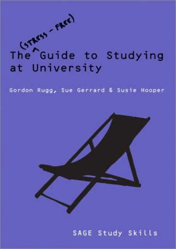 The StressFree Guide to Studying at University
