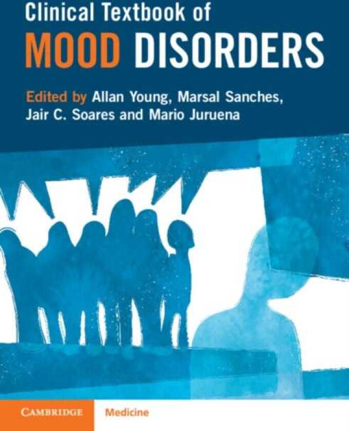 Clinical Textbook of Mood Disorders