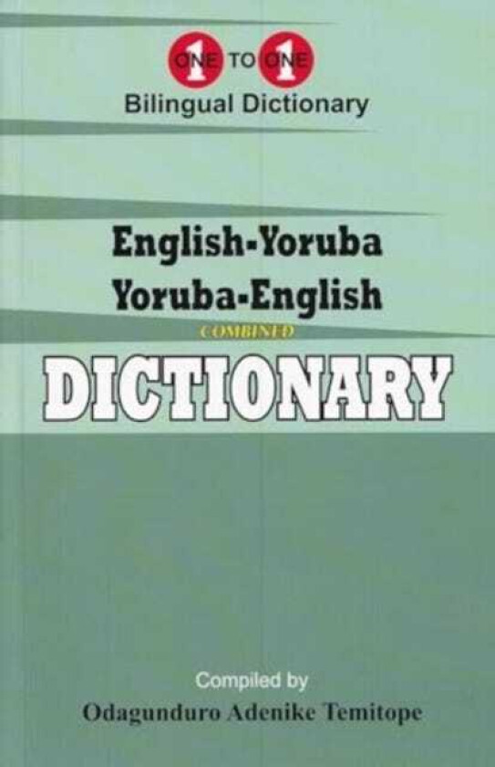 EnglishYoruba & YorubaEnglish OnetoOne Dictionary