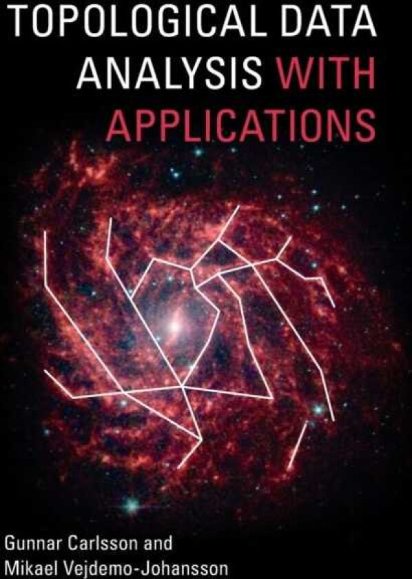 Topological Data Analysis with Applications